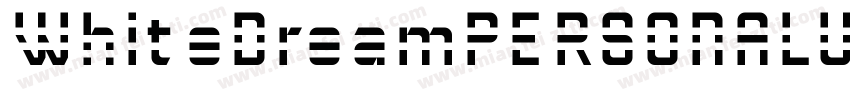 WhiteDreamPERSONALUSEONLY Regular字体转换